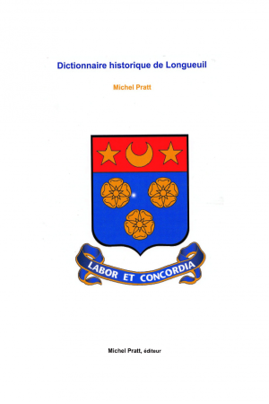 Dictionnaire historique de Longueuil 2026