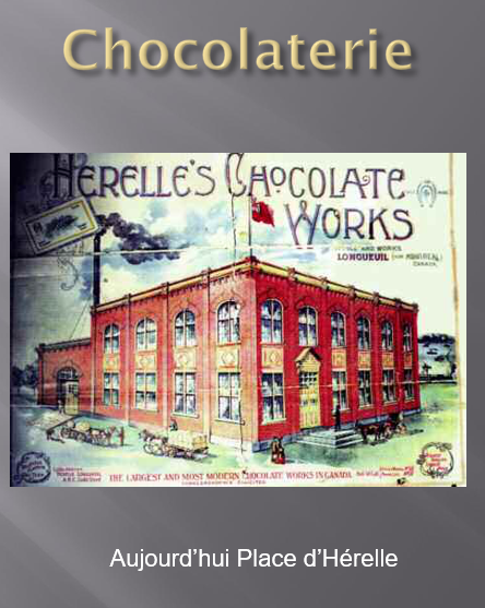 Histoire de Longueuil 65 Chocolaterie