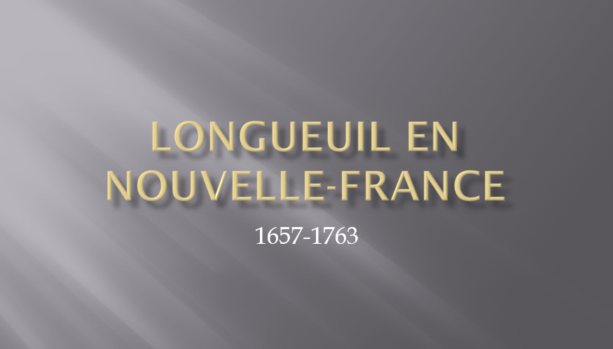 Histoire de Longueuil 2 NF1