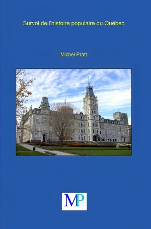 Survol de l'histoire populaire du Québec